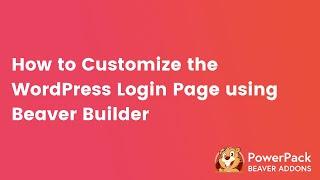 Login Form Module for Beaver Builder | PowerPack Beaver Builder Addon