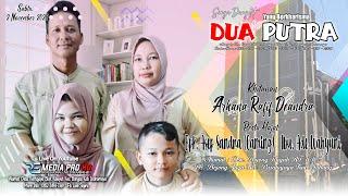 LIVE  "DUA PUTRA" | HAJAT : BPK. ASEP SANDRA & IBU. ADE WAHYUNI | BOJONG JAYA, SABTU , 02/11/2024