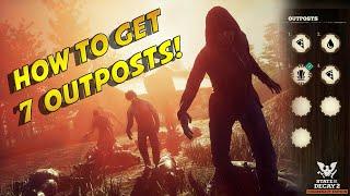 How To Get 7 Outposts In State Of Decay 2