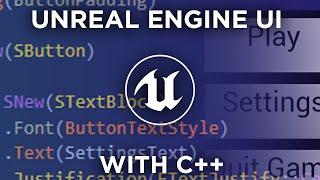 Make UI With C++: How to use Slate in Unreal Engine