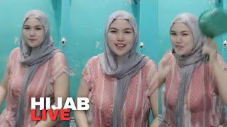 BASAH BASAH LIVE HIJAB CANTIK UPDATE