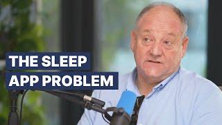 Why You Should Stop Using Sleep Apps - Professor Russell Foster