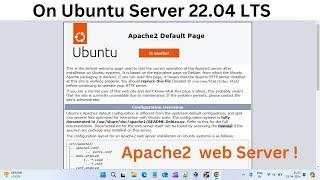 How To Install Apache Web Server on Ubuntu 22.04 LTS 2024.