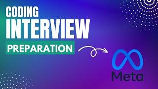 CODING INTERVIEW PREPARATION | Complete Course By META