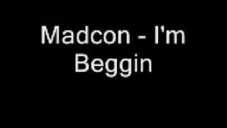 Madcon - I'm Begging