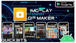 How To | Make Animated GIFs | Mobile App | Google Andriod | ImgPlay GIF Maker