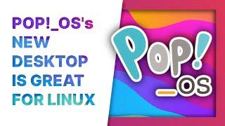 PopOS is making a NEW DESKTOP, and it's GREAT for Linux