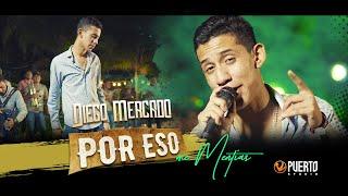 Diego Mercado - Por eso me mentías (Session Live)
