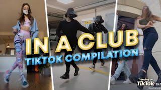 In a Club TikTok Dance Compilation