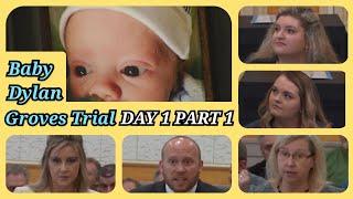 Jessica & Daniel Groves Trial: DAY 1 PART 1 The Murder of Dylan Groves - Maternity Nurses Testify