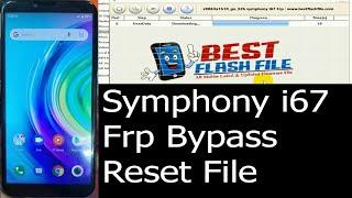 Symphony i67 Frp Bypass Reset File 9MB Frp lock File