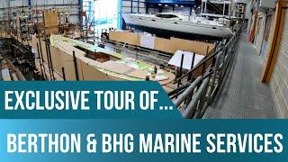 A tour of Berthon Marine Services and workshops incorporating BHG Marine