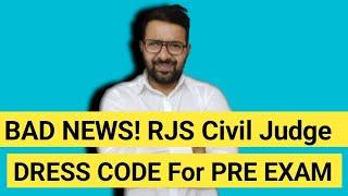 BAD NEWS! RJS || Dress Code For Pre Exam 2024