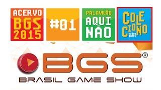 BGS 2015 - Acervo Marcelo Tavares - parte 1