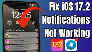 Fix iPhone Notifications Not Working After iOS 17.2 Update