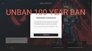 How To Unban Valorant Account Banned For 100 years