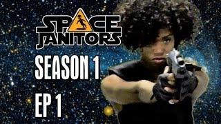 Space Janitors Have Dreams Too - Space Janitors: Episode One [Official HD Version]