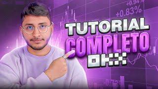 Tutorial Completo OKX 2024 l Paso a Paso Para Principiantes