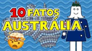 10 Fatos SURPREENDENTES da Austrália 