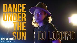 DJ Loonyo - Dance Under The Sun (Official Lyric Video)