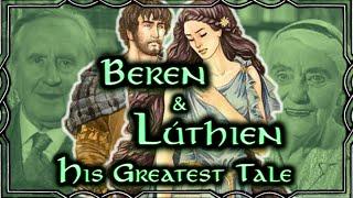 Beren and Lúthien 101 - Why this story matters!