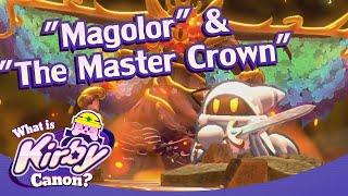 Magolor & The Master Crown | What is Kirby Canon?