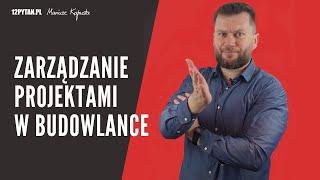 Zarządzanie projektami w firmie budowlanej #109