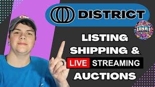 HOW TO list items, live stream auctions & ship on District & Dibdit