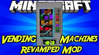 Minecraft Mods: "  Vending Machines Revamped Mod  1. 7. 10 "