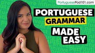 The Ultimate Portuguese Grammar Guide