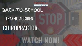 Back-to-School Traffic Accident Chiropractor