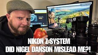 Nigel Danson Sold Me the Dream But Is the Nikon Z System Worth It?