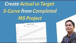 Create S-Curve for Planned Target vs Actual Work from MS Project