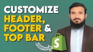 Shopify Header, Footer & Announcement Bar Customization | Lesson 15