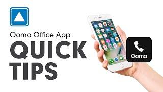 Ooma Office App - Quick Tips