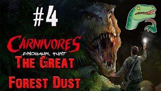 Carnivores Dinosaur Hunt||#4 - The Great Forest Dust