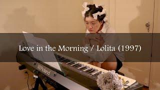 Love in the morning / Lolita (1997) - Ennio Morricone