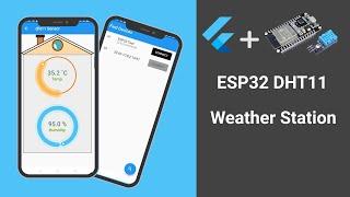 FLUTTER | ESP32 | BLE- Weather Station using DHT11 sensor