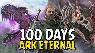I Survived 100 Days In ARK Eternal!