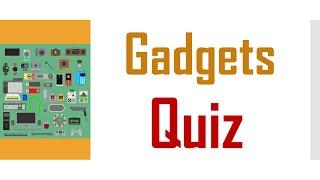 English Gadgets Quiz