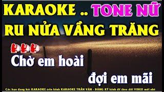 Ru Nửa Vầng Trăng Karaoke Tone Nữ Cực Hay  Nhạc Sống Trần Văn