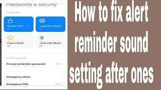 How to fix alert reminder sound setting after ones | Zillur TE