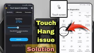 Mobile Touch Screen Hang & Lag issue % Solution  Mobile Touch NOT WORKING Solution 