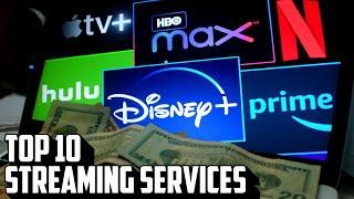 Top 10 Best Streaming Services (TV Shows & Movies)