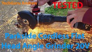 Parkside Cordless Flat Head Angle Grinder 20V TESTING