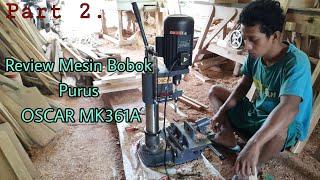 Review Mesin Bobok Purus Oscar MK361A