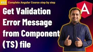 Get Validation error message angular reactive forms | reactive forms in angular | Angular Tutorial