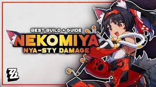 COMPLETE Nekomiya Guide | Best Build and Teams - Zenless Zone Zero