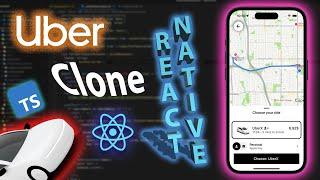 Build an Uber Clone with React Native and TypeScript