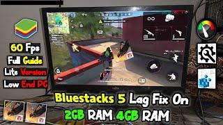 How To Fix Lag In Free Fire Bluestacks 5 - Bluestacks 5 Settings For 2GB OR 4GB Ram - No Lag 2023